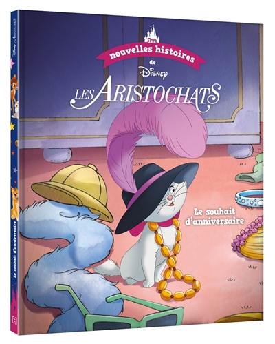 Les aristochats : le souhait d'anniversaire