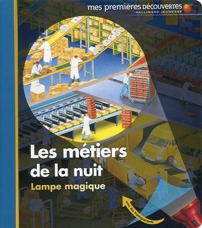 Les métiers de la nuit