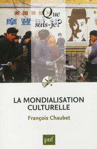 La mondialisation culturelle