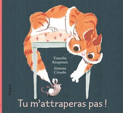 Tu m'attraperas pas !