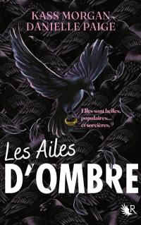 Les ailes d'ombre