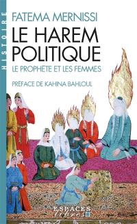 Le harem politique : le Prophète et les femmes