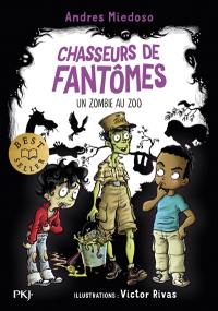 Chasseurs de fantômes. Vol. 4. Un zombie au zoo