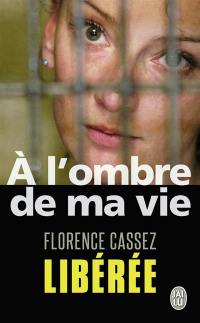 A l'ombre de ma vie : prisonnière de l'Etat mexicain : témoignage