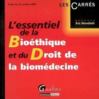 L'essentiel de la bioéthique et du droit de la biomédecine