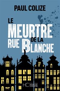 Le meurtre de la rue Blanche