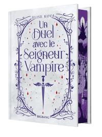 Un duel avec le seigneur vampire