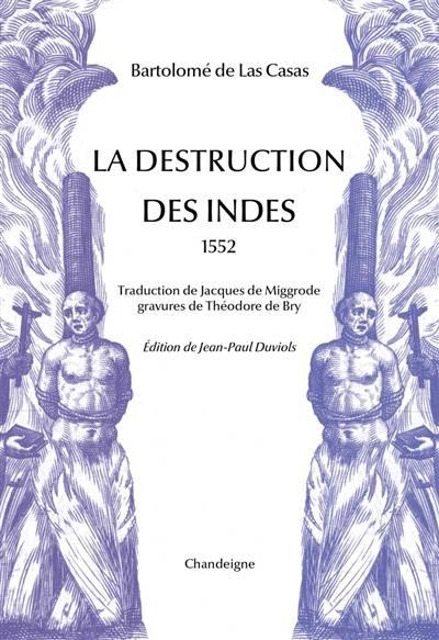 La destruction des Indes (1552)