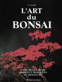 L'art du bonsaï : l'art de cultiver arbres et bosquets en miniature