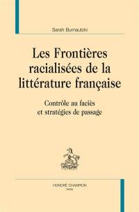 Les frontières racialisées de la littérature française : contrôle au faciès et stratégies de passage