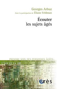 Ecouter les sujets âgés