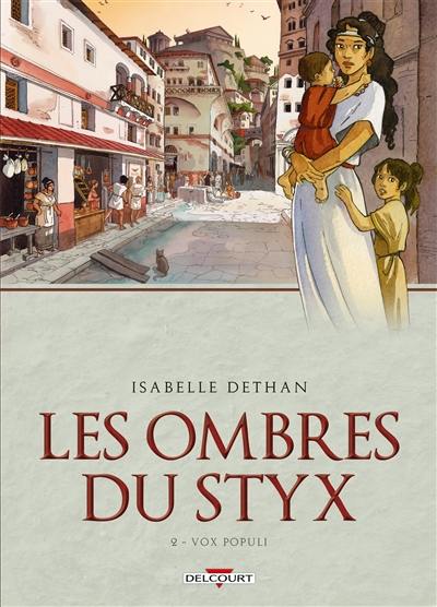 Les ombres du Styx. Vol. 1. Le maître de l'éternité