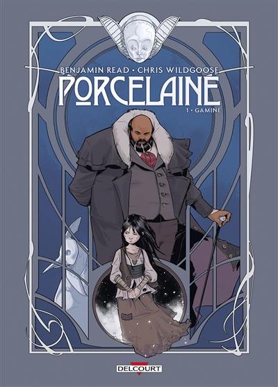 Porcelaine. Vol. 1. Gamine