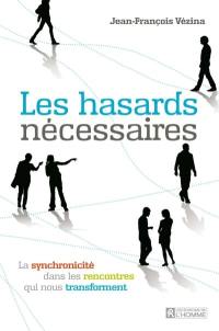 Les hasards nécessaires : synchronicité dans les rencontres qui nous transforment