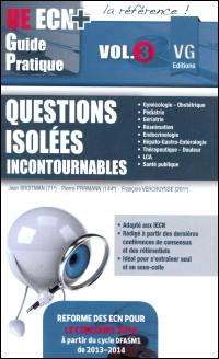 Questions isolées incontournables. Vol. 3