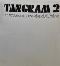 Tangram 2 : 8 nouveaux casse-tête du Chêne