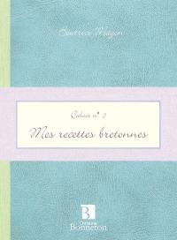 Mes recettes bretonnes