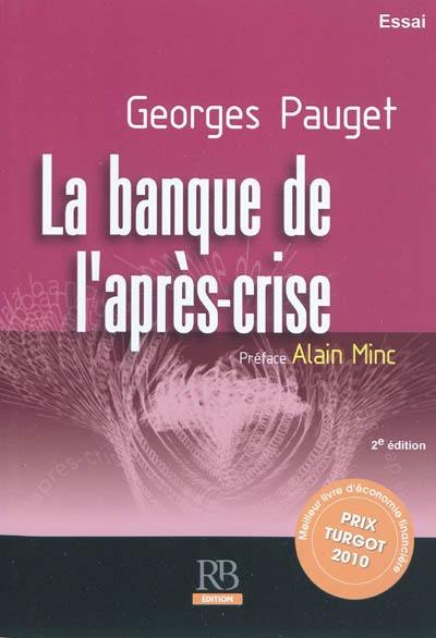 La banque de l'après-crise