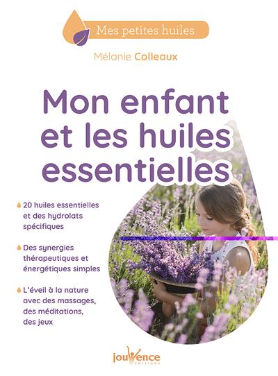 Mon enfant et les huiles essentielles