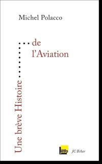 Une brève histoire de l'aviation