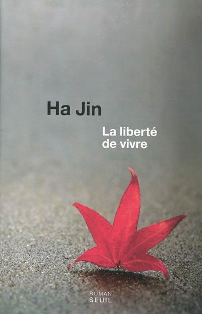 La liberté de vivre