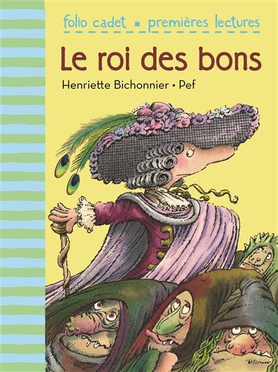 Le roi des bons