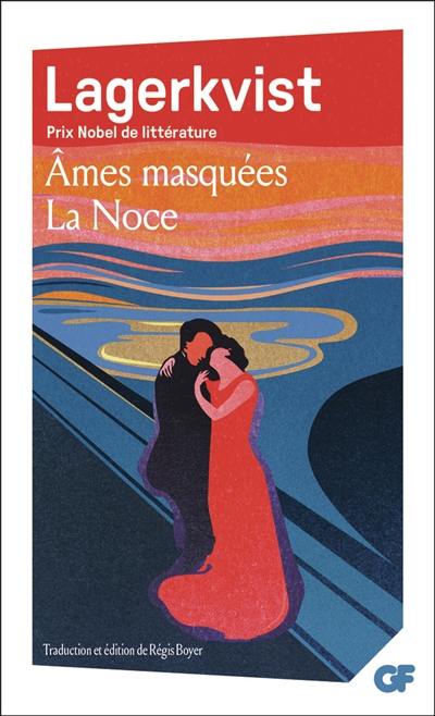 Ames masquées. La Noce