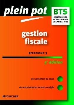 Gestion fiscale, processus 3 : BTS comptabilité et gestion des organisations