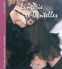 Lingerie et dentelles : objets de parure