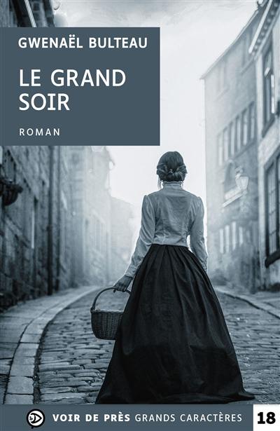 Le grand soir : roman noir