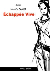 Echappée vive