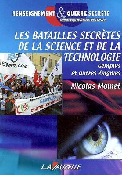 Les batailles secrètes de la science et de la technologie : Gemplus et autres énigmes