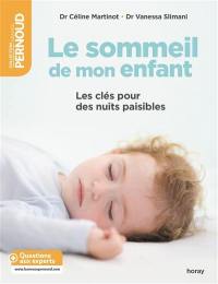 Le sommeil de mon enfant : les clés pour des nuits paisibles