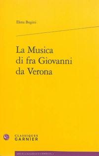 La musica di fra Giovanni da Verona