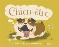 Chien-être : la voie de la paix intérieure