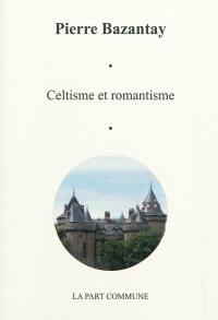 Celtisme et romantisme