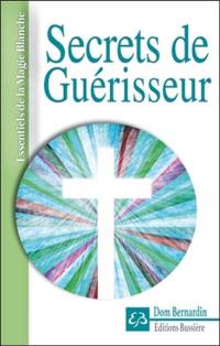 Les secrets de guérisseur