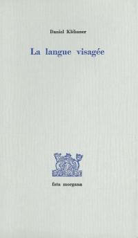 La Langue visagée