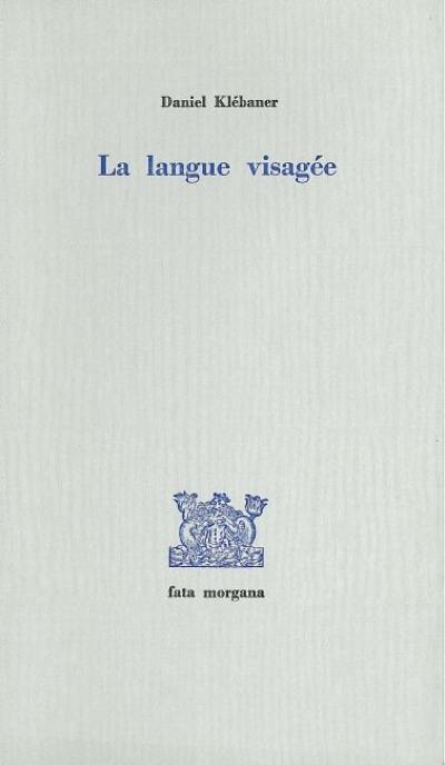 La Langue visagée