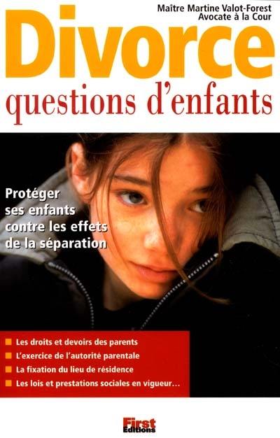 Divorce : questions d'enfants