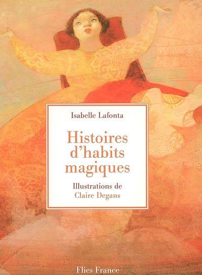 Histoires d'habits magiques