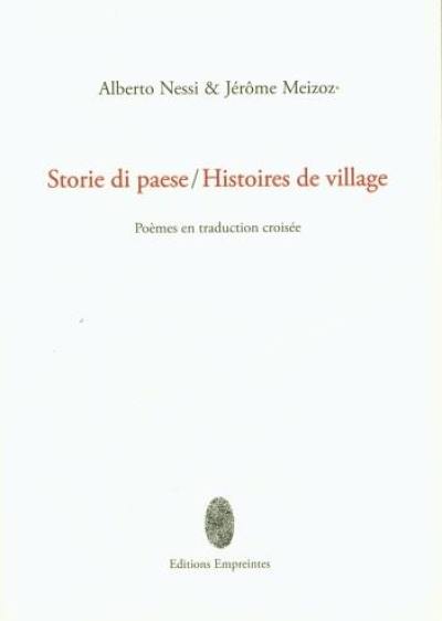 Storie di paese. Histoires de village : poèmes en traduction croisée