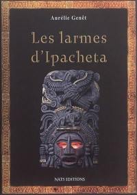 Les larmes d'Ipacheta