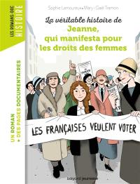 La véritable histoire de Jeanne, qui manifesta pour les droits des femmes