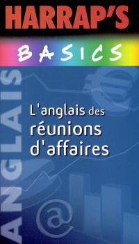 L'anglais des réunions d'affaires