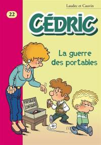 Cédric. Vol. 22. La guerre des portables