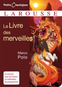 Le livre des merveilles : extraits : récit de voyage