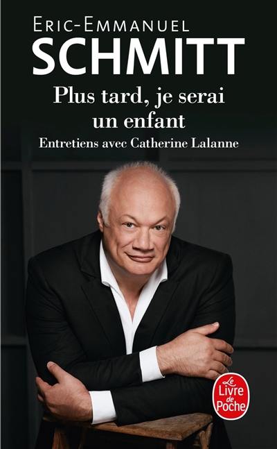 Plus tard, je serai un enfant : entretiens avec Catherine Lalanne