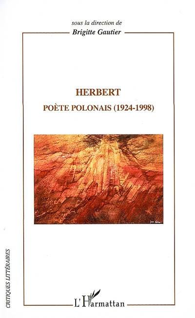 Herbert : poète polonais 1924-1998