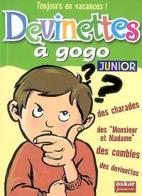 Devinettes à gogo ! : junior